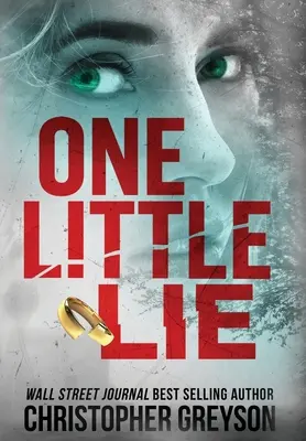 O mică minciună - One Little Lie
