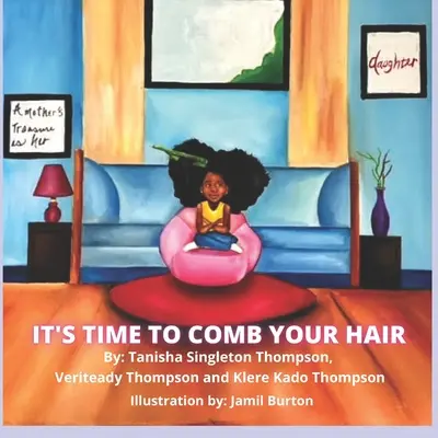 Este timpul să vă pieptănați - It's Time To Comb Your Hair
