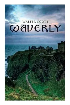 Waverly: Roman istoric - Waverly: Historical Novel