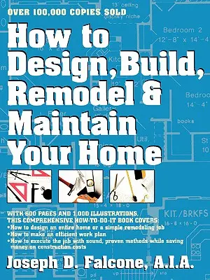 Cum să vă proiectați, construiți, remodelați și întrețineți casa - How to Design, Build, Remodel and Maintain Your Home
