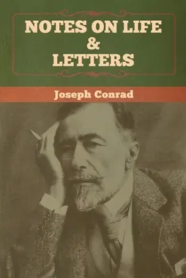 Însemnări despre viață și scrisori - Notes on Life & Letters