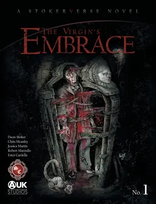 Îmbrățișarea Fecioarei: O adaptare palpitantă a unei povești scrise inițial de Bram Stoker - The Virgin's Embrace: A thrilling adaptation of a story originally written by Bram Stoker