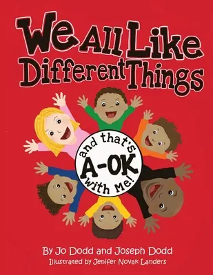 Tuturor ne plac lucruri diferite și mie îmi convine! - We All Like Different Things and That's A-OK With Me!