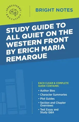 Ghid de studiu pentru „Liniște pe frontul de vest” de Erich Maria Remarque - Study Guide to All Quiet on the Western Front by Erich Maria Remarque
