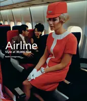 Linia aeriană: Stilul la 30.000 de picioare - Airline: Style at 30,000 Feet