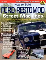 Cum să construiți mașini de stradă Ford Restomod - How to Build Ford Restomod Street Machines