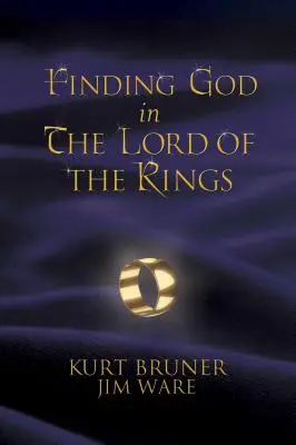 Găsirea lui Dumnezeu în Stăpânul Inelelor (Finding God in the Lord of the Rings) - Finding God in the Lord of the Rings