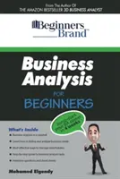 Analiza de afaceri pentru începători: Începeți cariera de BA în patru săptămâni - Business Analysis For Beginners: Jump-Start your BA Career in Four Weeks