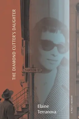 The Diamond Cutter's Daughter: A Poet's Memoir