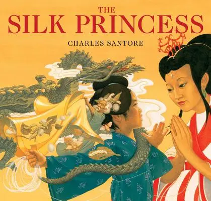 Prințesa de mătase: The Classic Edition (Ediția clasică) - The Silk Princess: The Classic Edition