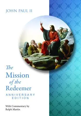 Misiunea Răscumpărătorului Ediție aniversară - Mission of the Redeemer Anniversary Edit