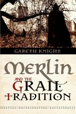 Merlin și tradiția Graalului - Merlin and the Grail Tradition