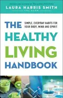 Manual de viață sănătoasă - Healthy Living Handbook