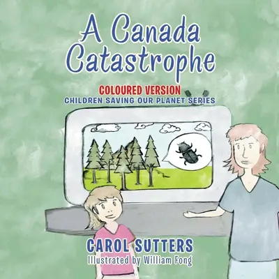 O catastrofă în Canada: Versiune colorată - A Canada Catastrophe: Coloured Version