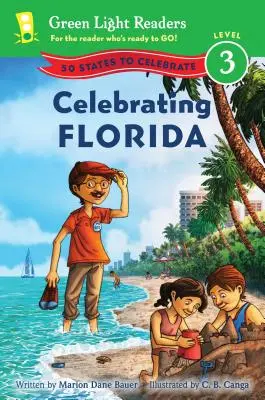 Celebrarea Floridei: 50 de state de sărbătorit - Celebrating Florida: 50 States to Celebrate