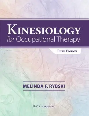 Kinesiologie pentru terapia ocupațională - Kinesiology for Occupational Therapy