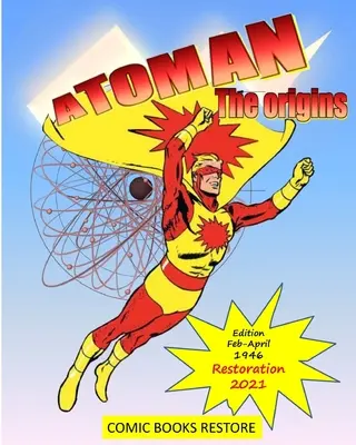 Supereroul Atoman, cartea de benzi desenate - Atoman superhero, the comic book