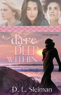 Îndrăznește din adâncul sufletului - Dare from Deep Within
