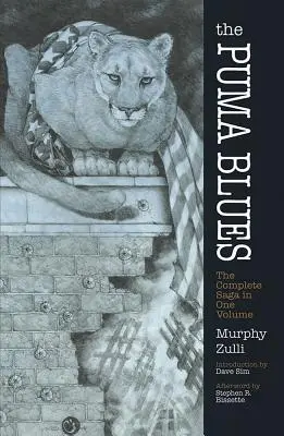 The Puma Blues: Saga completă într-un singur volum - The Puma Blues: The Complete Saga in One Volume