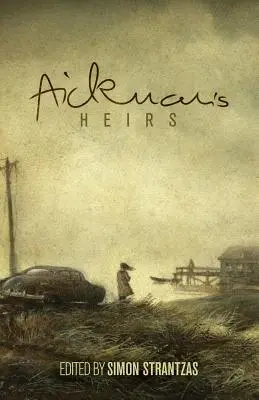 Moștenitorii lui Aickman - Aickman's Heirs