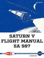 Manual de zbor Saturn V Sa 507 - Saturn V Flight Manual Sa 507