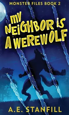 Vecinul meu este un vârcolac - My Neighbor Is A Werewolf