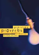 Proverbe pătrunzătoare - Piercing Proverbs