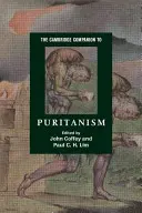 Cambridge Companion to Puritanism - The Cambridge Companion to Puritanism