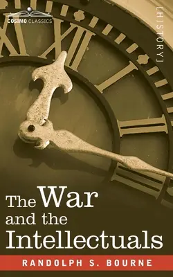 Războiul și intelectualii - The War and the Intellectuals
