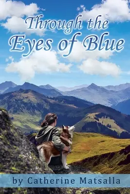 Prin ochii albaștri - Through the Eyes of Blue