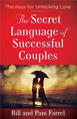 Limbajul secret al cuplurilor de succes - The Secret Language of Successful Couples