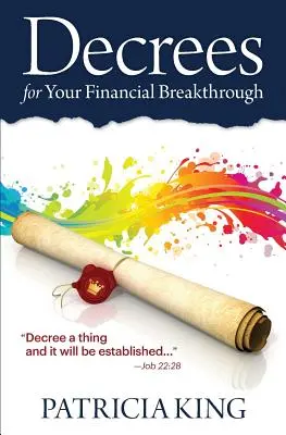 Decrete pentru descoperirea ta financiară: Decretează un lucru și el va fi stabilit -Iov 22:28 - Decrees for Your Financial Breakthrough: Decree a thing and it will be established -Job 22:28