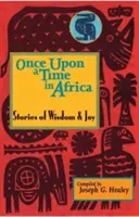 A fost odată ca niciodată în Africa: Povești de înțelepciune și bucurie - Once Upon a Time in Africa: Stories of Wisdom and Joy