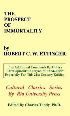 Perspectiva nemuririi (The Prospect of Immortality) - The Prospect of Immortality