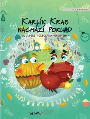 Karlk Krab nachz poklad: Ediția cehă a cărții Colin the Crab Finds a Treasure