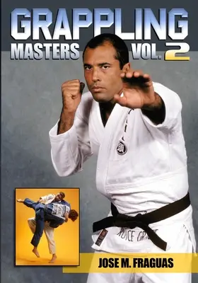 Grappling Masters Volumul 2 - Grappling Masters Volume 2