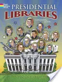 Biblioteci prezidențiale Carte de colorat - Presidential Libraries Coloring Book