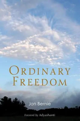 Libertatea obișnuită - Ordinary Freedom