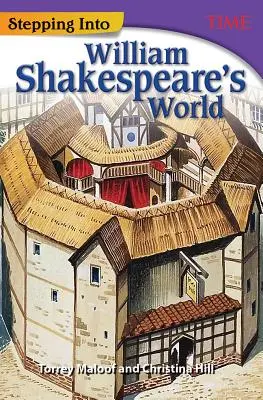 Pășind în lumea lui William Shakespeare - Stepping Into William Shakespeare's World