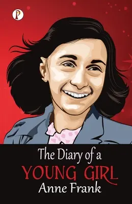 Jurnalul unei tinere fete - The Diary of a Young Girl