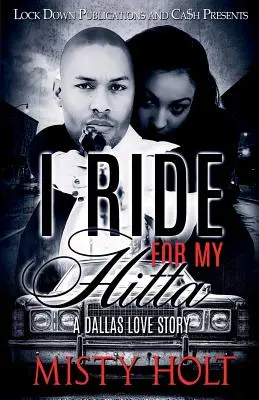 Încă mai călăresc pentru Hitta mea: O poveste de dragoste din Dallas - I Ride for My Hitta: A Dallas Love Story
