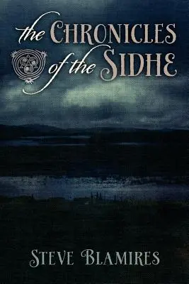 Cronicile Sidhe - The Chronicles of the Sidhe