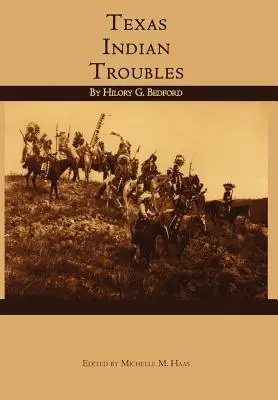 Problemele indienilor din Texas - Texas Indian Troubles