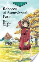Rebecca de la ferma Sunnybrook - Rebecca of Sunnybrook Farm