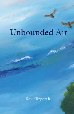 Aer nemărginit: O colecție despre păsări și lumea lor - Unbounded Air: A Collection About Birds and Their World