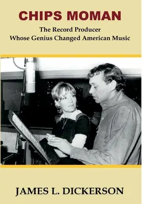 Chips Moman: Producatorul de discuri al carui geniu a schimbat muzica americana - Chips Moman: The Record Producer Whose Genius Changed American Music