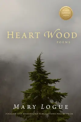 Lemnul inimii: Poezii - Heart Wood: Poems