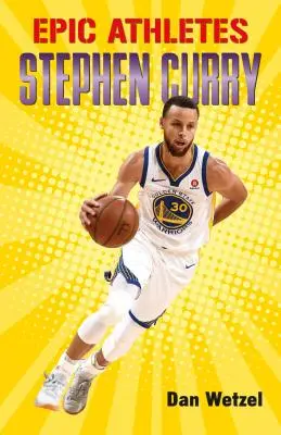 Atleți epici: Stephen Curry - Epic Athletes: Stephen Curry