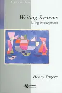 Sisteme de scriere: O abordare lingvistică - Writing Systems: A Linguistic Approach