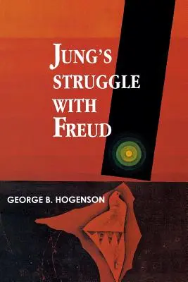 Jung's Struggle with Freud: Un studiu metabiologic - Jung's Struggle with Freud: A Metabiological Study